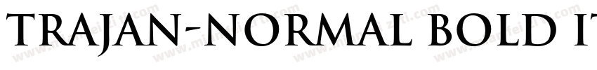 Trajan-Normal Bold Italic字体转换